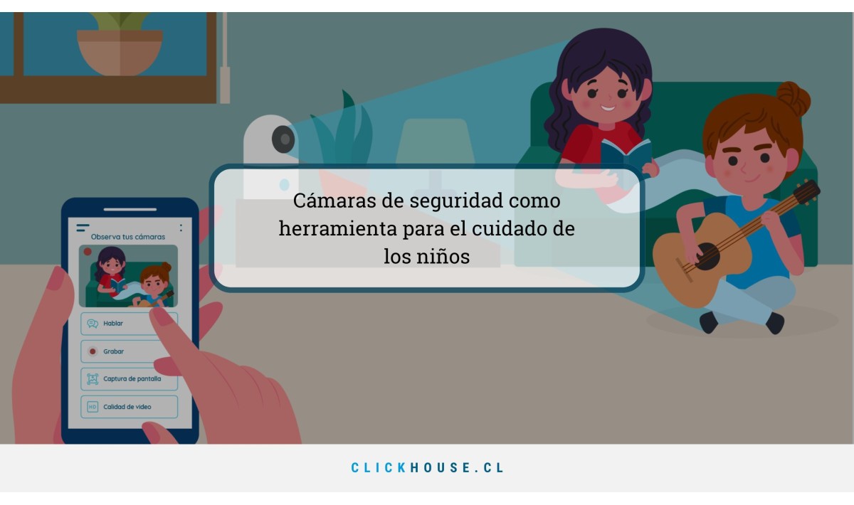 Cámaras de seguridad como herramienta para el cuidado de los niños